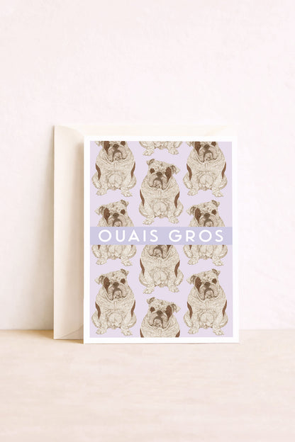Carte Postale chien Bouledogue Ouais gros